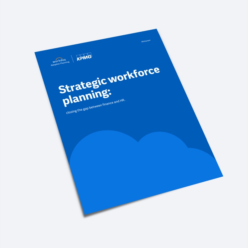 KPMG and ��ݮ��Ƶ whitepaper titled "Strategic workforce planning: closing the gap between finance and HR."