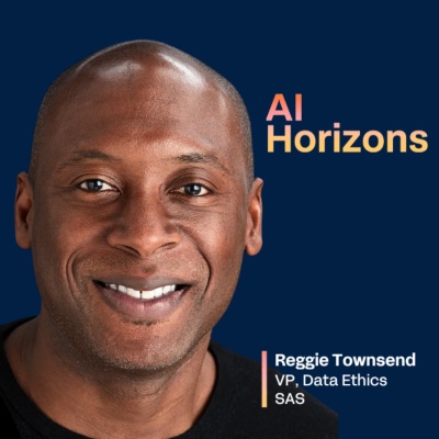 Shaping the future of work; how to build culture trust and ethics into ai systems; ai horizons; reggie townsend, vp, data ethics, sas